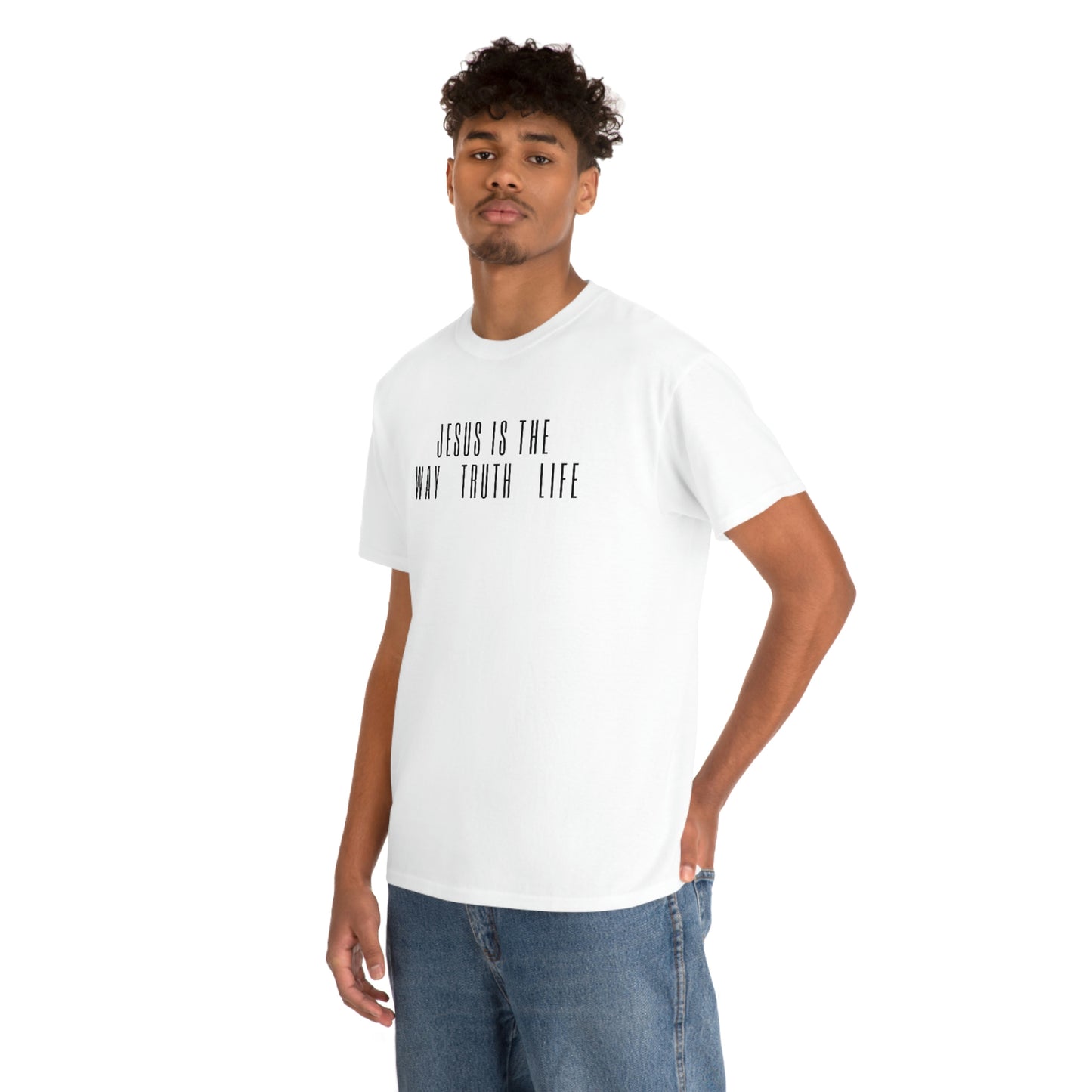JESUS IS THE WAY/TRUTH/LIFE UNISEX TEE