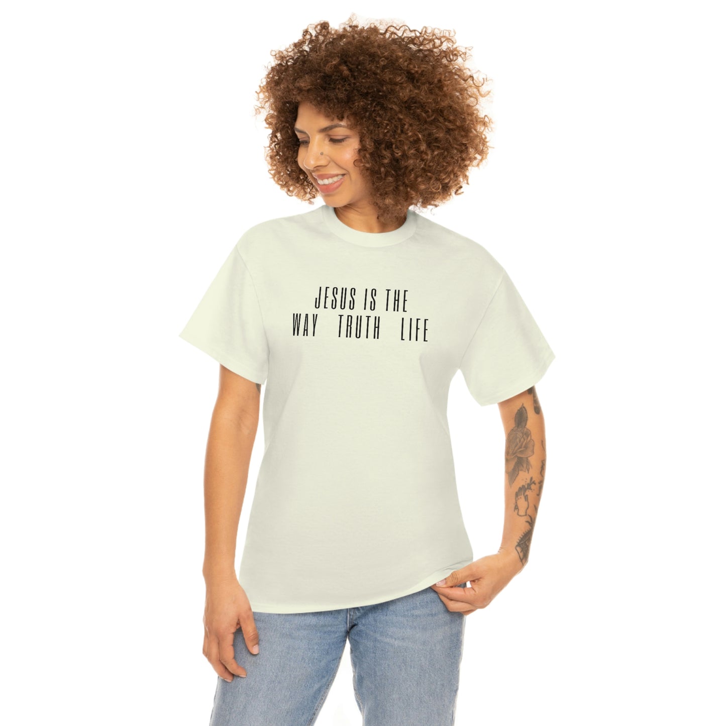 JESUS IS THE WAY/TRUTH/LIFE UNISEX TEE