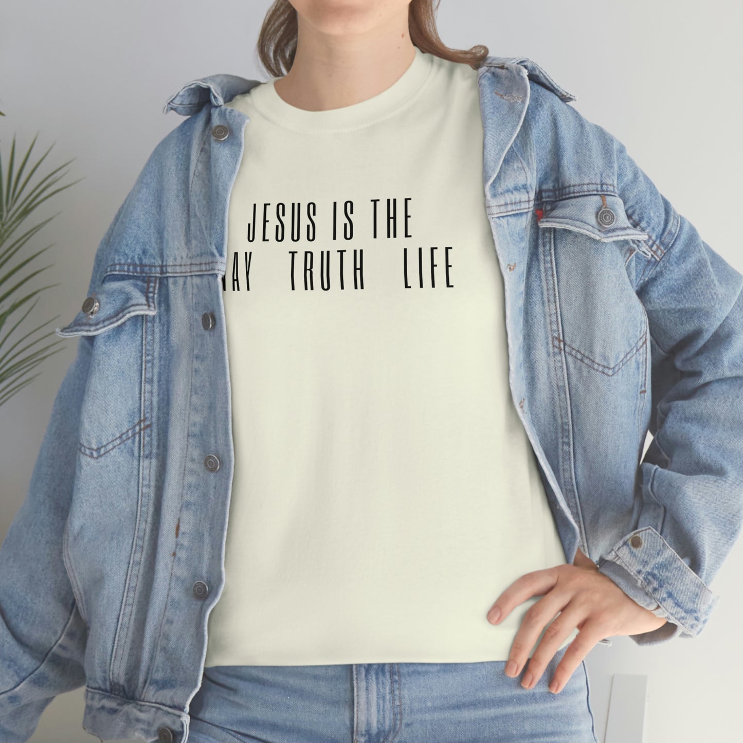 JESUS IS THE WAY/TRUTH/LIFE UNISEX TEE
