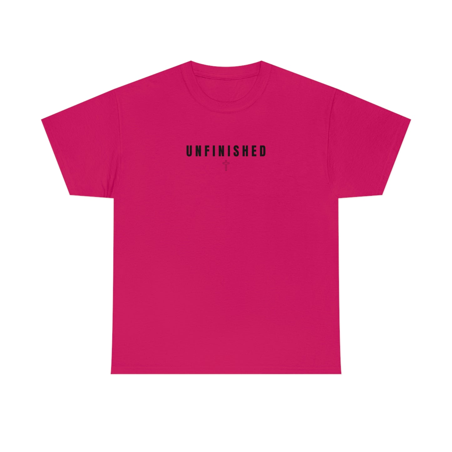 UNFINISHED UNISEX TEE