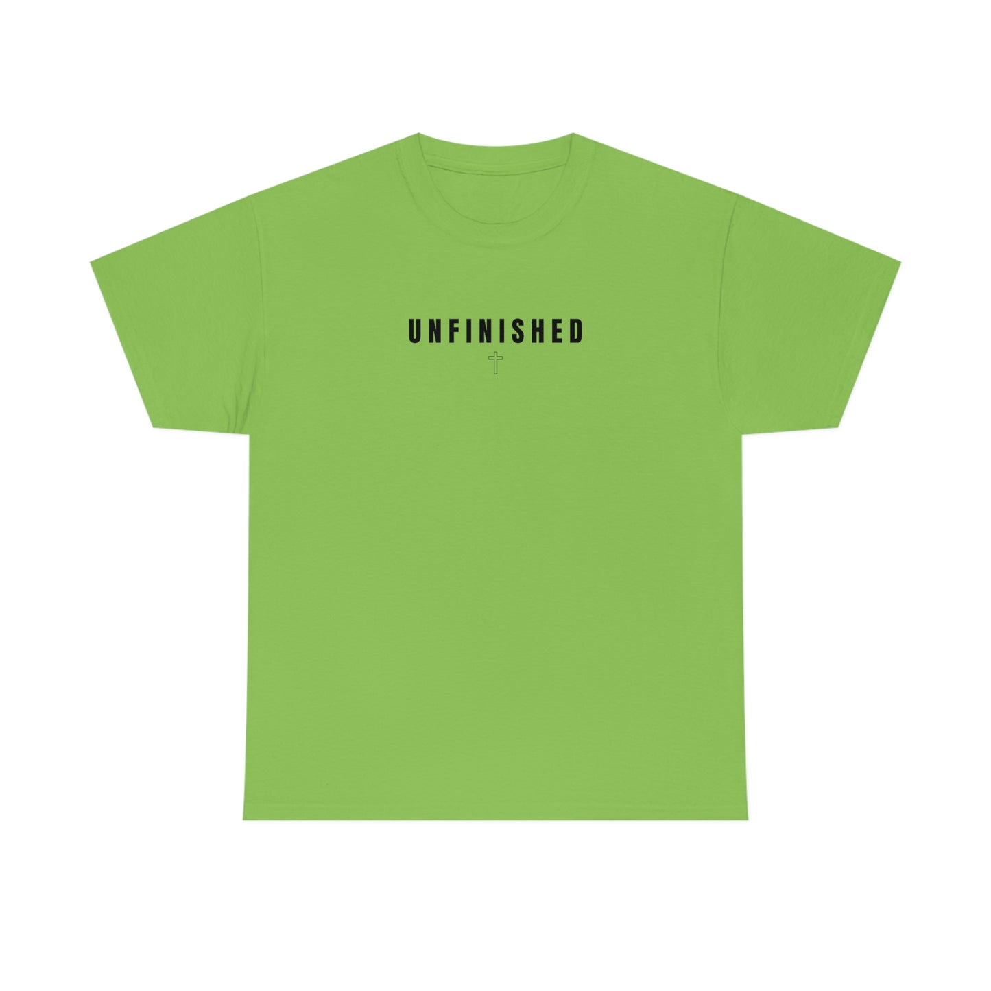 UNFINISHED UNISEX TEE