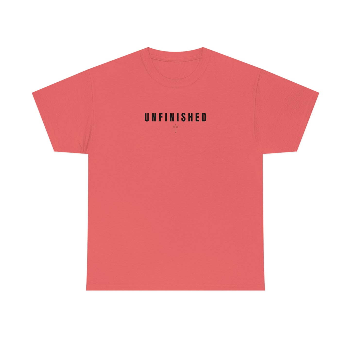 UNFINISHED UNISEX TEE