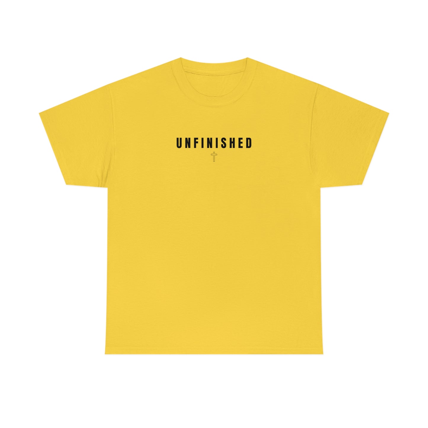 UNFINISHED UNISEX TEE